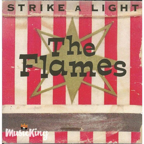 Flames - Strike A Light - Cd