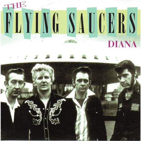 The Flying Saucers - Diana CD - CD