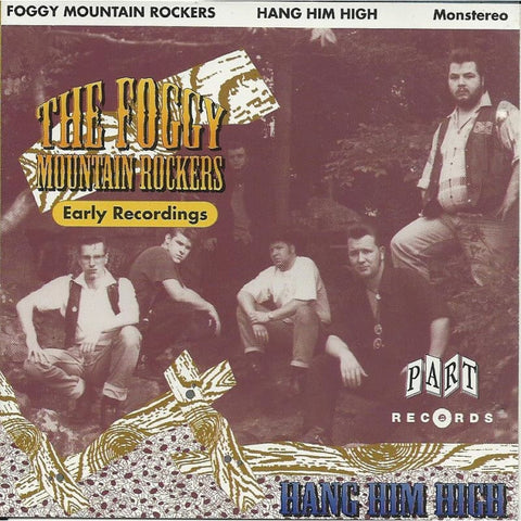 Foggy Mountain Rockers - Hang Him High - Cd