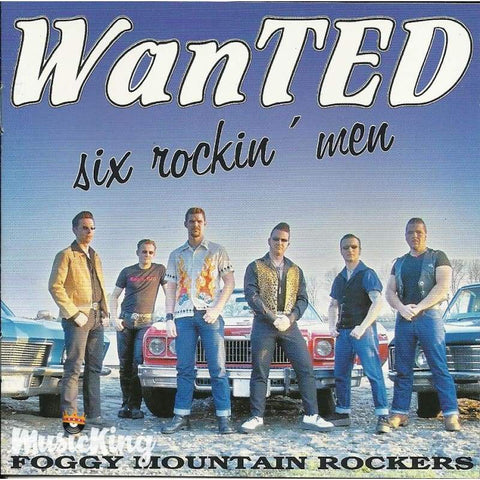 Foggy Mountain Rockers - Wanted Six Rockin Men - CD