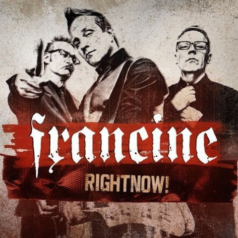 Francine – Right Now! CD - CD