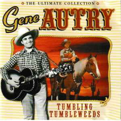 Gene Autry – The Ultimate Collection: Tumbling Tumbleweeds CD - CD