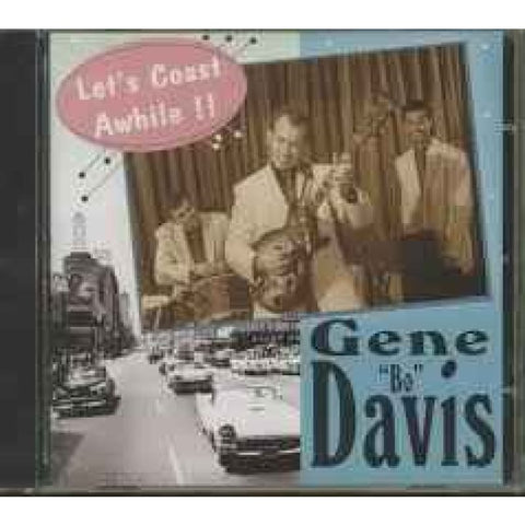 Gene Bo Davis ‎– Let’s Coast Awhile CD - CD