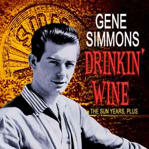 Gene Simmons ‎– Drinkin’ Wine - The Sun Years Plus CD - CD