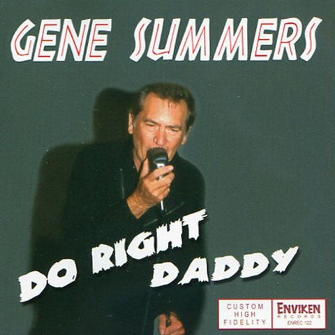 Gene Summers ‎– Do Right Daddy CD