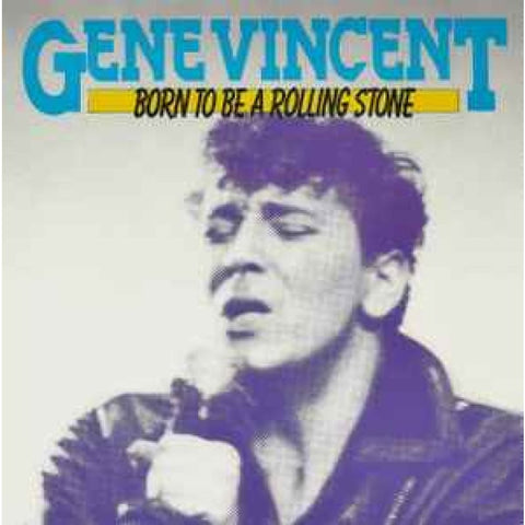 Gene Vincent – Born To Be A Rolling Stone CD - CD
