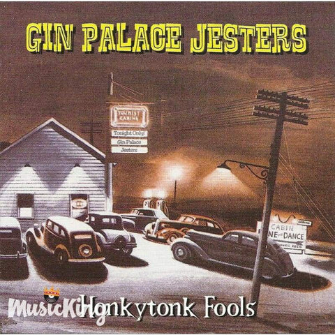 Gin Palace Jesters - Honkytonk Fools - Cd