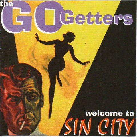 Go Getters - Welcome To Sin City - CD