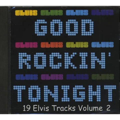 Good Rockin Tonight - 19 Elvis Tracks Volume 2 CD - CD