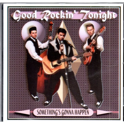 Good Rockin’ Tonight ‎– Something’s Gonna Happen CD - CD