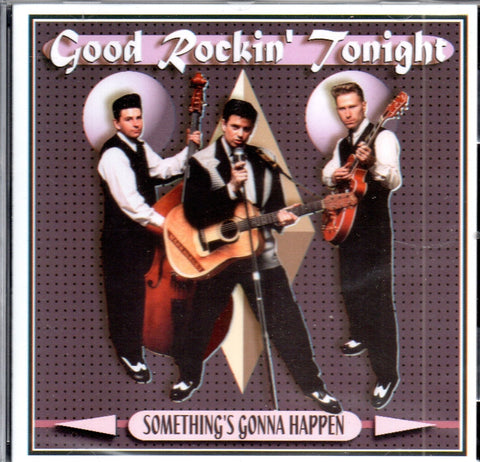 Good Rockin’ Tonight ‎– Something’s Gonna Happen CD - CD