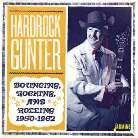 Hardrock Gunter – Bouncing Rocking And Rolling 1950-1962 CDR - CDR