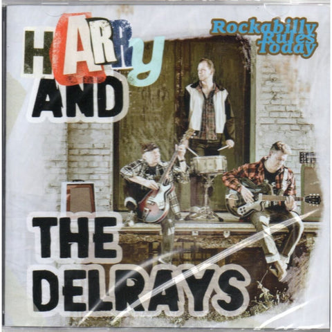 Harry And The Delrays - Rockabilly Rules Today CD - CD