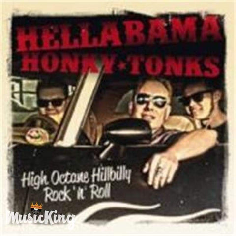 Hellabama Honky Tonks - High Octane Hillbilly Rock Nroll - Cd