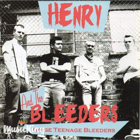 Henry And The Bleeders - Those Teenage Bleeders - CD