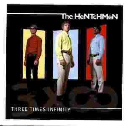 Hentchmen - Three Times Infinity - Cd