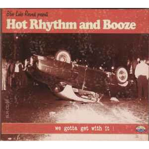 Hot Rhythm & Booze – We Gotta Get With It! CD - CD