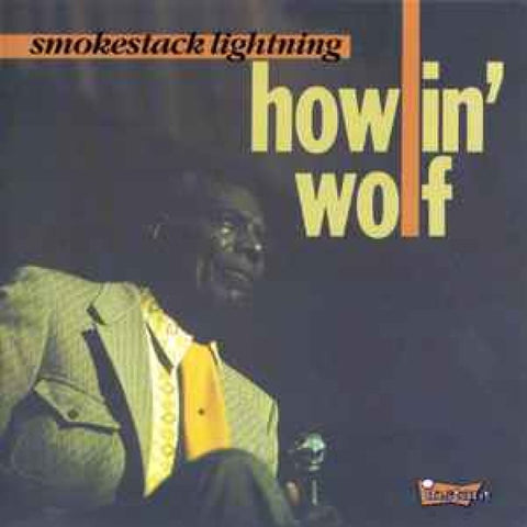 Howlin’ Wolf – Smokestack Lightning CD - CD