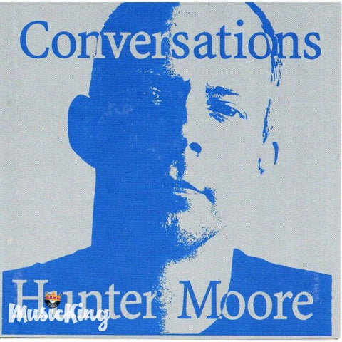 Hunter Moore - Conversations - Cd