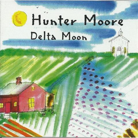 Hunter Moore - Delta Moon - CD