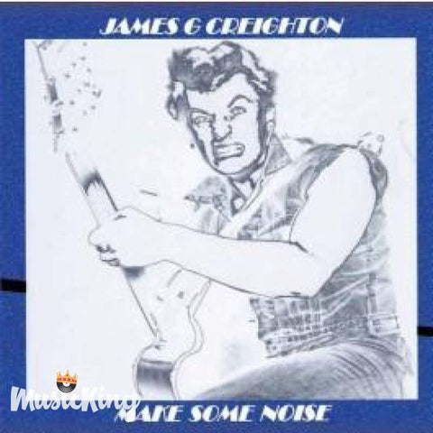 James G Creighton - Make Some Noise - Cd