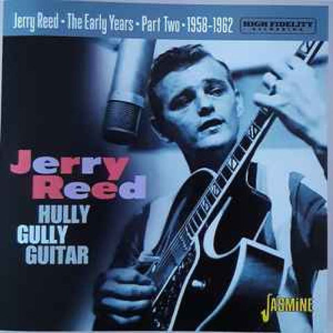 Jerry Reed – Hully Gully Guitar - The Early Years - Part Two - 1958-1962 CDR - CD