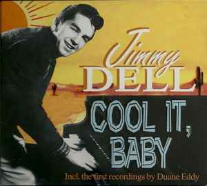 Jimmy Dell ‎– Cool It Baby CD - CD