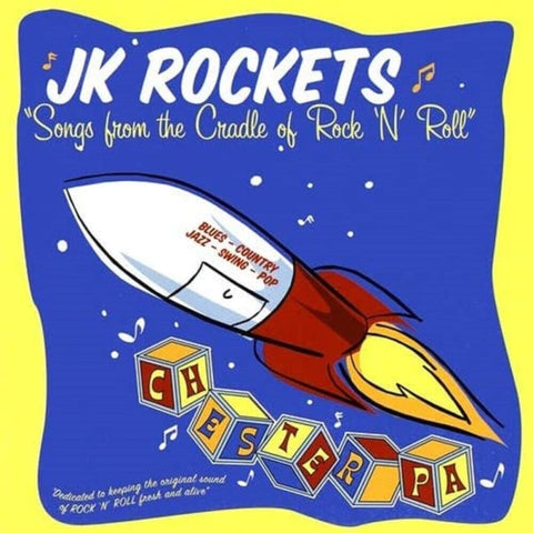 JK Rockets - Songs From The Cradle Of Rock’n’Roll CD