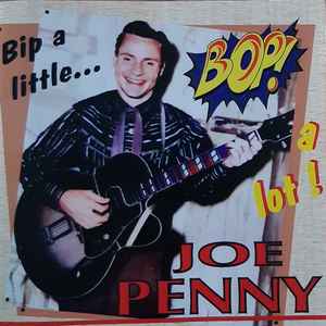 Joe Penny ‎– Bip A Little Bop A Lot! CD - CD
