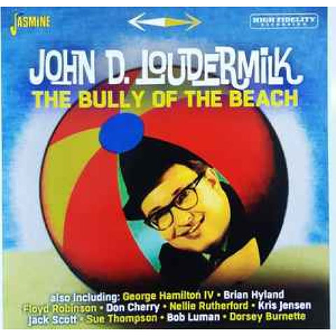John D. Loudermilk – The Bully Of The Beach CDR - CD