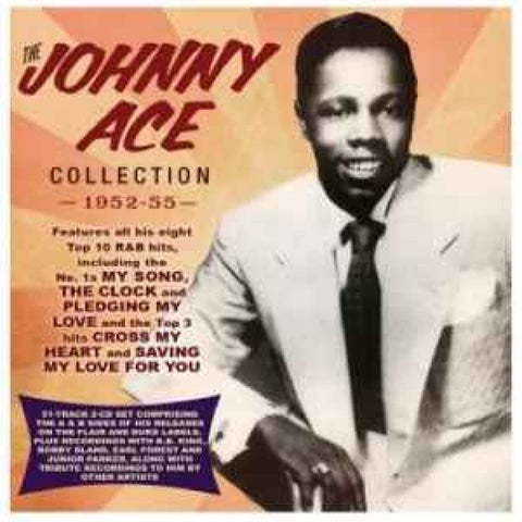 Johnny Ace – The Johnny Ace Collection 1952-55 2xCDR’s - Double CDR