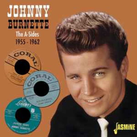 Johnny Burnette – The A-Sides 1955-1962 CDR - CD