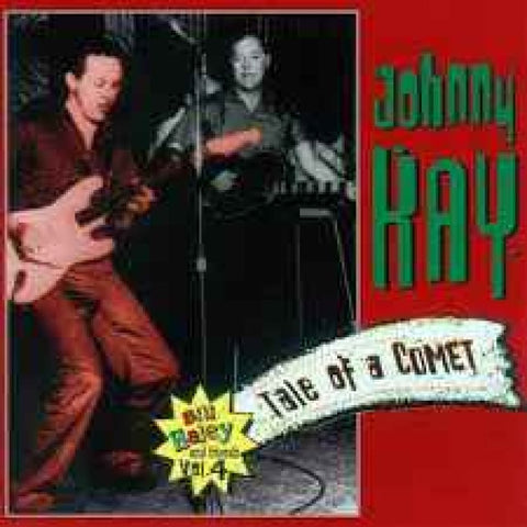 Johnny Kay ‎– Bill Haley & Friends Vol.4 - ’Johnny Tale Of A Comet’ CD