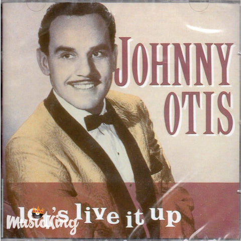 Johnny Otis - Lets Live It Up - CD