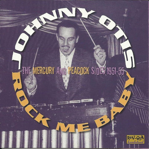 Johnny Otis - Rock Me Baby - Cd