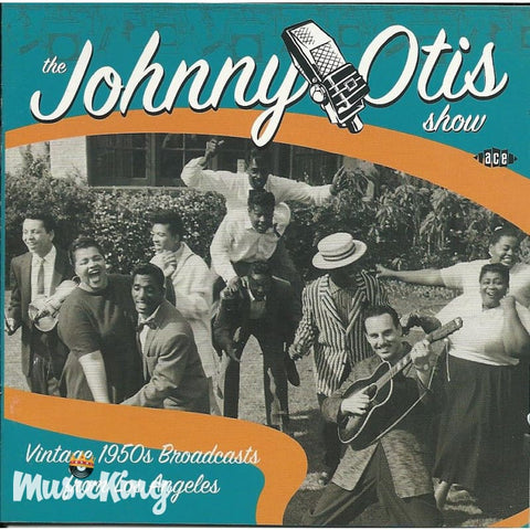 Johnny Otis Show - Vintage 1950s Broadcasts From Los Angele - CD