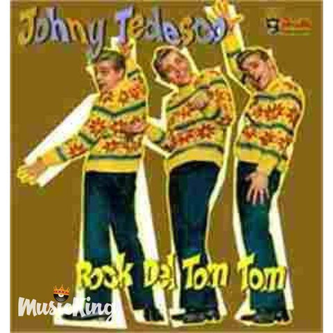 Johny Tedesco - Rock Del Tom Tom - Cd