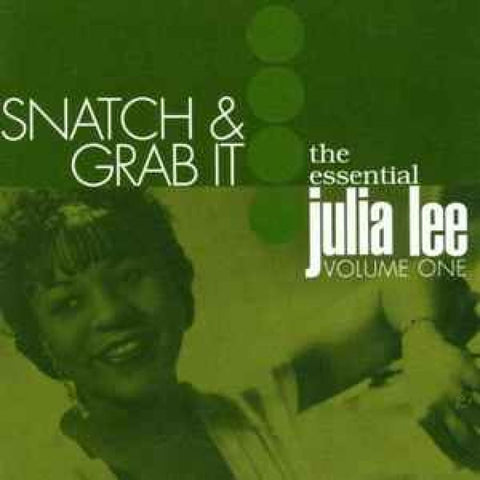 Julia Lee – Snatch & Grab It - The Essential Julia Lee Volume One CD - CD