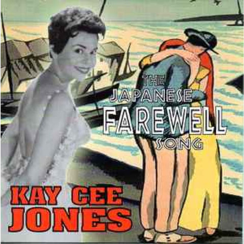 Kay Cee Jones ‎– The Japanese Farewell Song CD