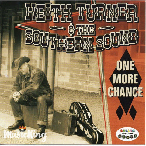 Keith Turner & The Southern Sound - One More Chance - CD