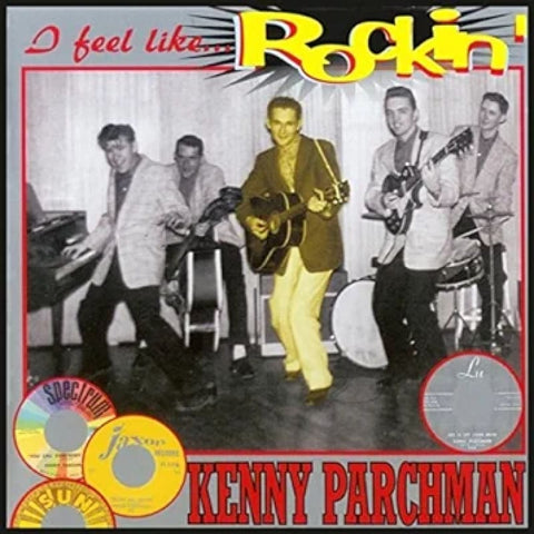 Kenny Parchman ‎– I Feel Like Rockin’ CD