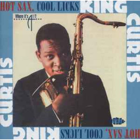 King Curtis – Hot Sax Cool Licks - CD