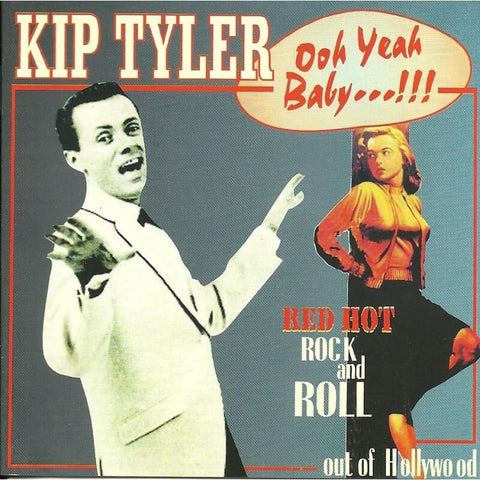 Kip Tyler - Ooh Yeah Baby CD - CD