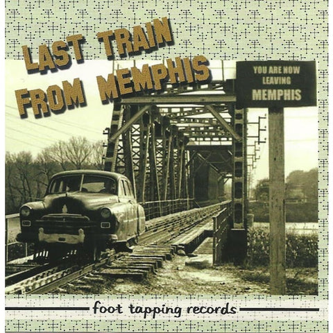 Last Train From Memphis - CD
