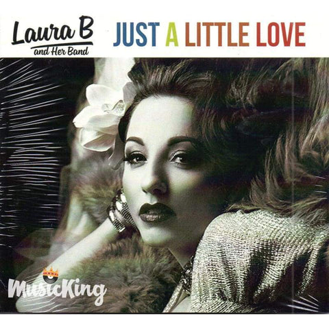 Laura B And Her Band - Just A Little Love CD - Digi-Pack