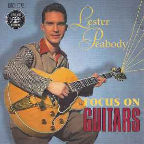 Lester Peabody – Focus On Guitars CD - CD