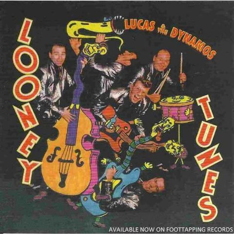 Lucas & The Dynamos - Loony Tunes - CD