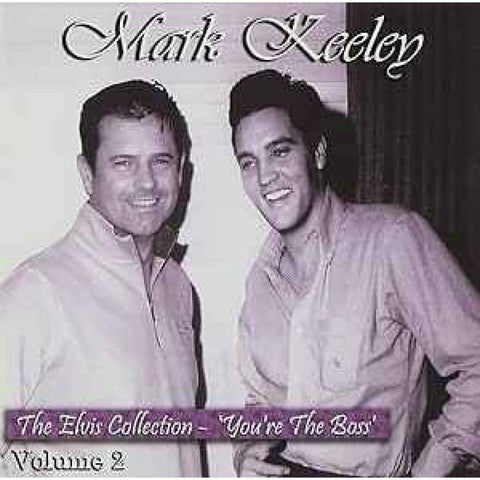 Mark Keeley – The Elvis Collection - You’re The Boss Volume 2 CD - CD