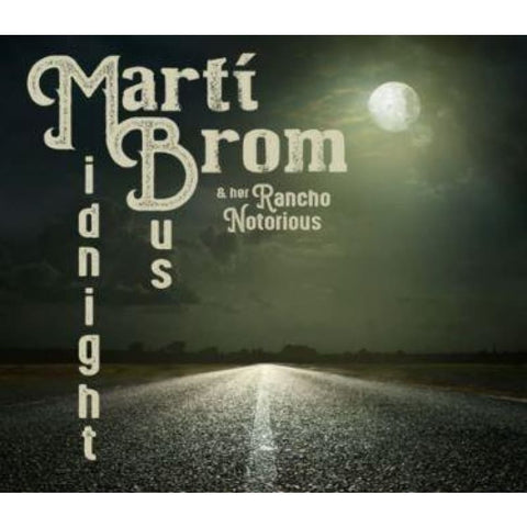 Marti Brom & Her Rancho Notorious - Midnight Bus (LP) Vinyl