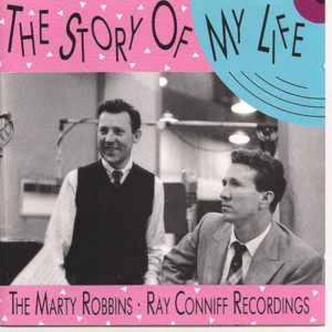 Marty Robbins Ray Conniff ‎– The Story Of My Life - The Marty Robbins / Ray Conniff Recordings - Rockin’ Rollin’ Robbins Vol. 2 CD - CD